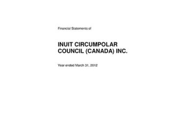 Inuit Circumpolar Council (Canada) Inc. – Financial Statements March 31, 2012
