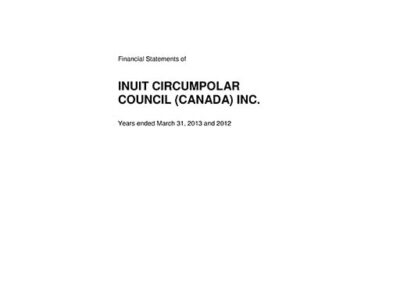 Inuit Circumpolar Council (Canada) Inc. – Financial Statements March 31, 2013
