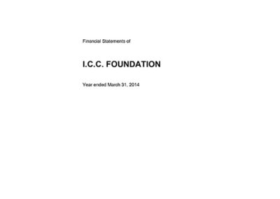 I.C.C. Foundation – Financial Statements March 31, 2014