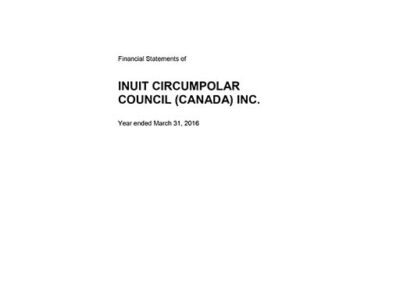 Inuit Circumpolar Council (Canada) Inc. – Financial Statements March 31, 2016