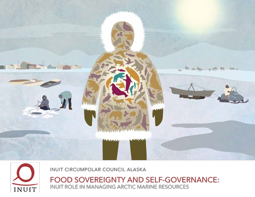 Food Sovereignty and Self-Governance: Inuit Role in Managing Arctic Marine Resources