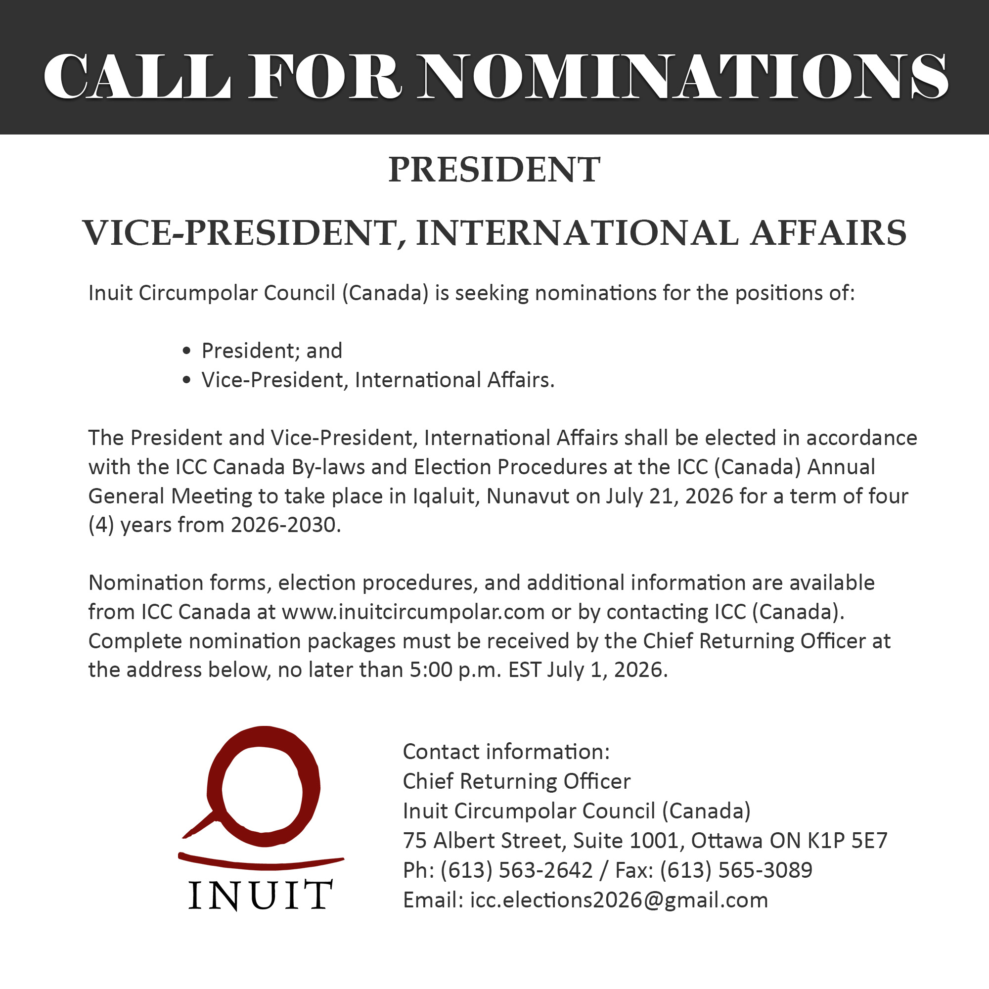 Poster announcing Call for Nominations for President and Vice-President, International Affairs, Inuit Circumpolar Council (Canada). Includes positions and contact details (address, email).