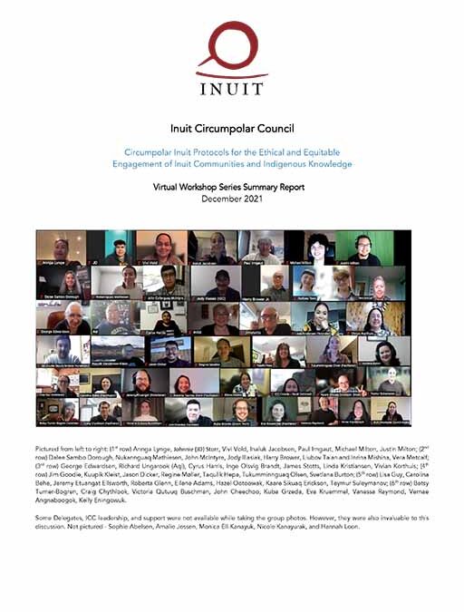 Circumpolar Inuit Protocols for the Ethical and Equitable Engagement of Inuit Communities and Indigenous Knowledge Virtual Workshop Series Summary Report