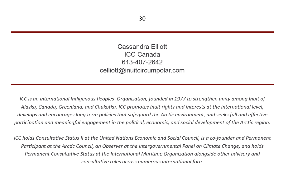 Footer page: red horizontal rules above and below, centered contact details for Cassandra Elliott (ICC Canada) with phone 613-407-2642 and email celliott@inuitcircumpolar.com, followed by two italic paragraphs about ICC.
